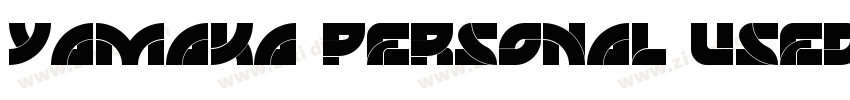 Yamaka Personal Used字体转换